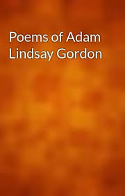 Poems by Adam Lindsay Gordon